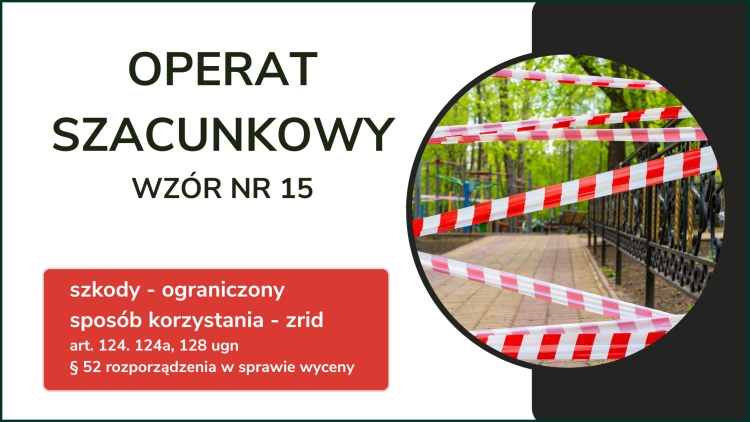 OPERAT SZACUNKOWYWZÓR NR 15OGRANICZONY SPOSÓB KORZYSTANIA